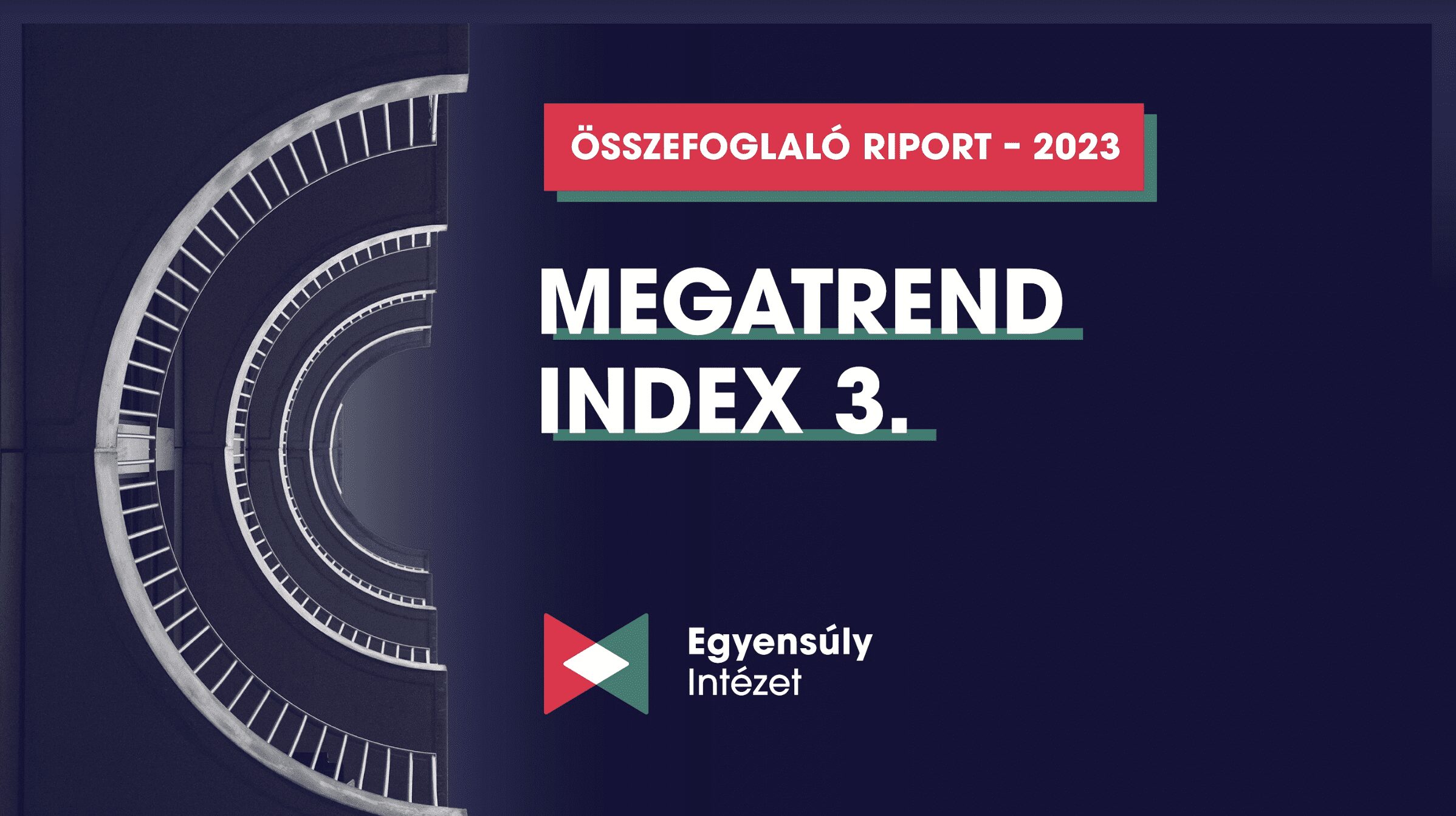 Megjelent a 2023-as Megatrend Indexünk